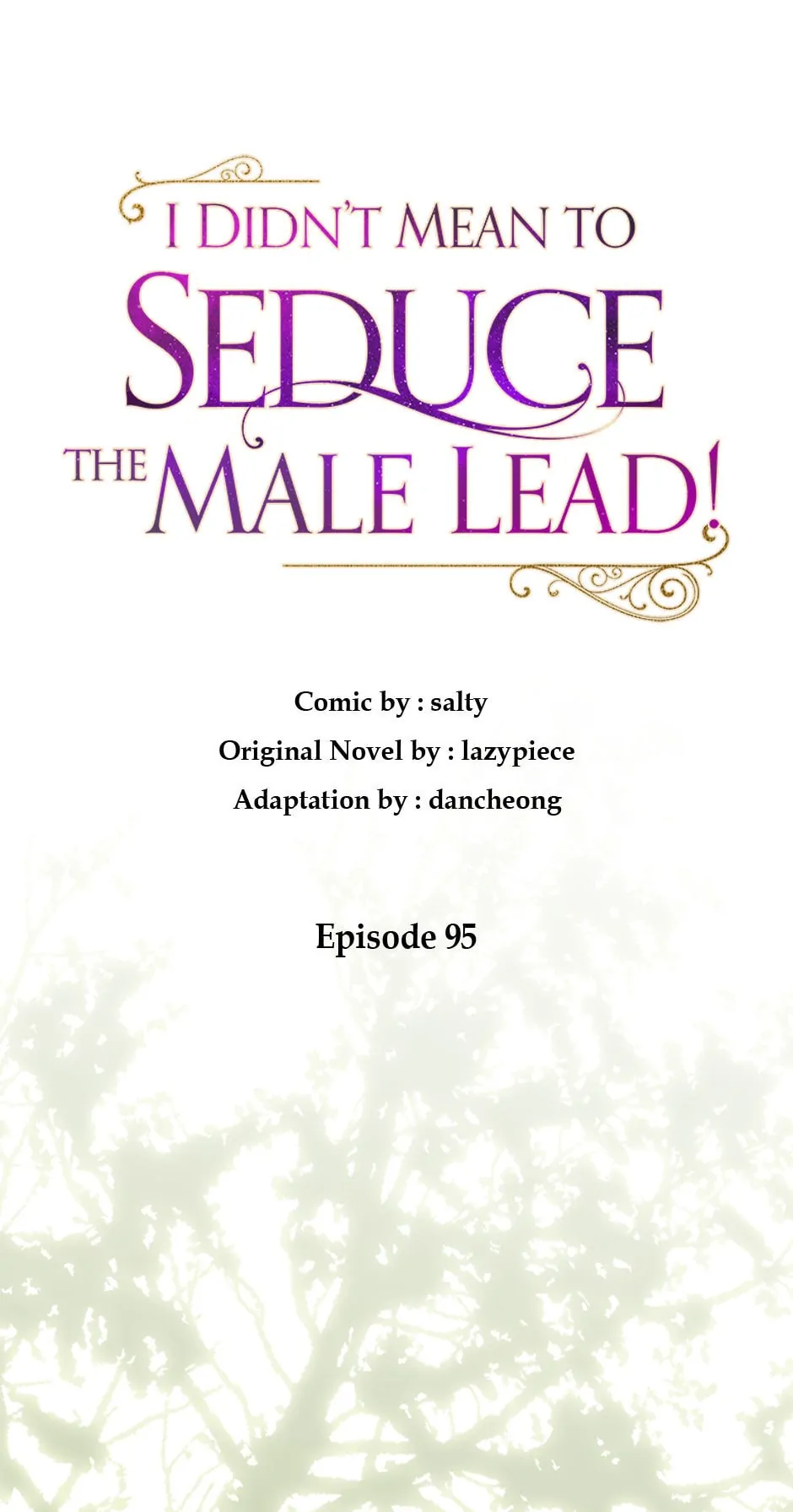 I Didn’t Mean to Seduce the Male Lead Chapter 95 272 16