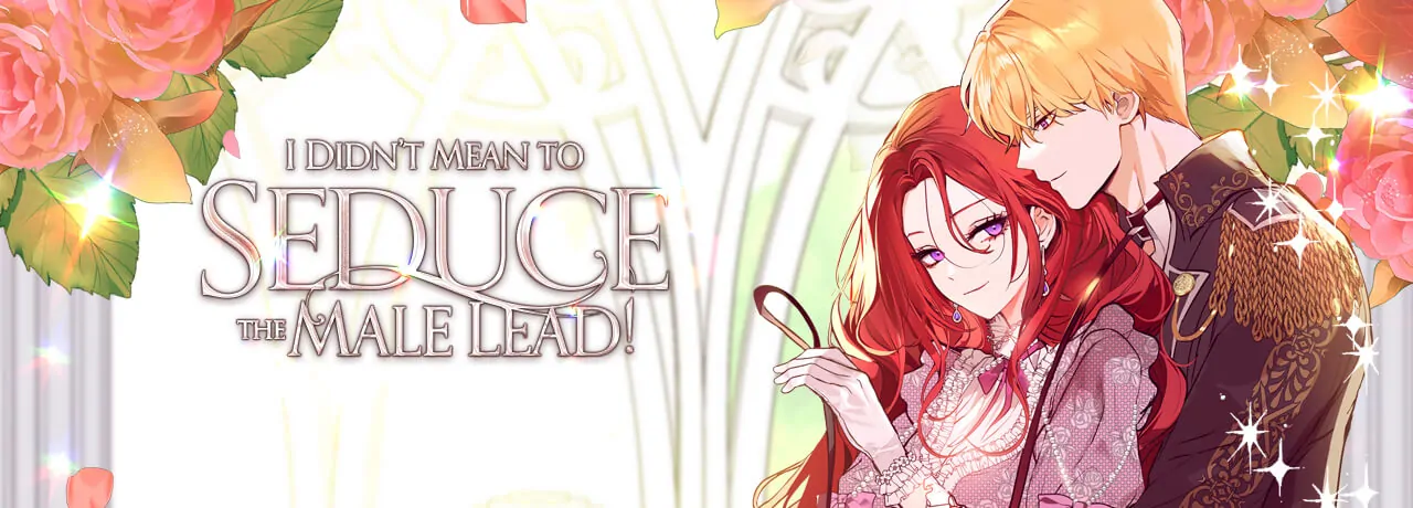 I Didn’t Mean to Seduce the Male Lead Chapter 98 339 83