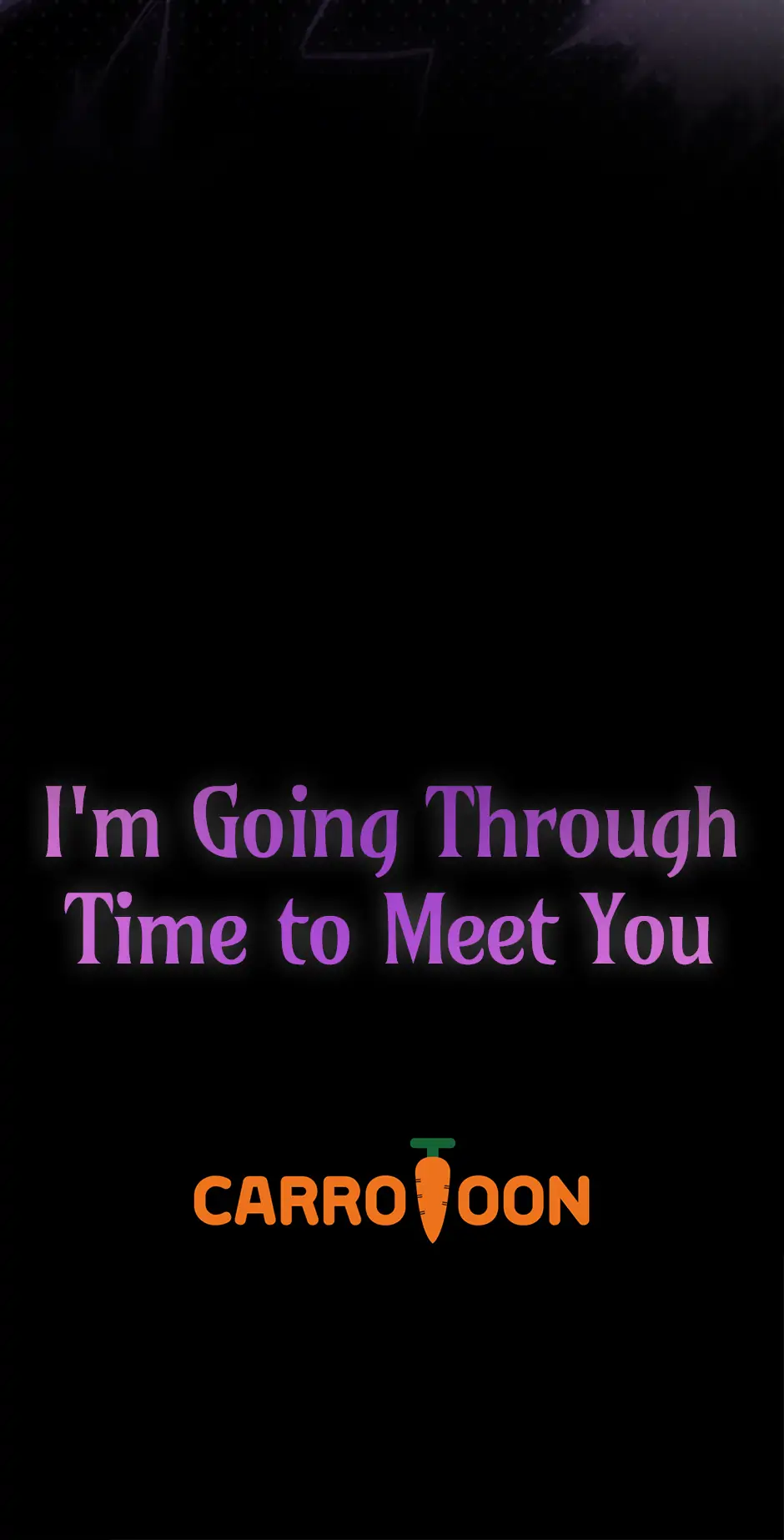 I’m Going To Meet You Beyond Time Chapter 10 259 ch 10 63