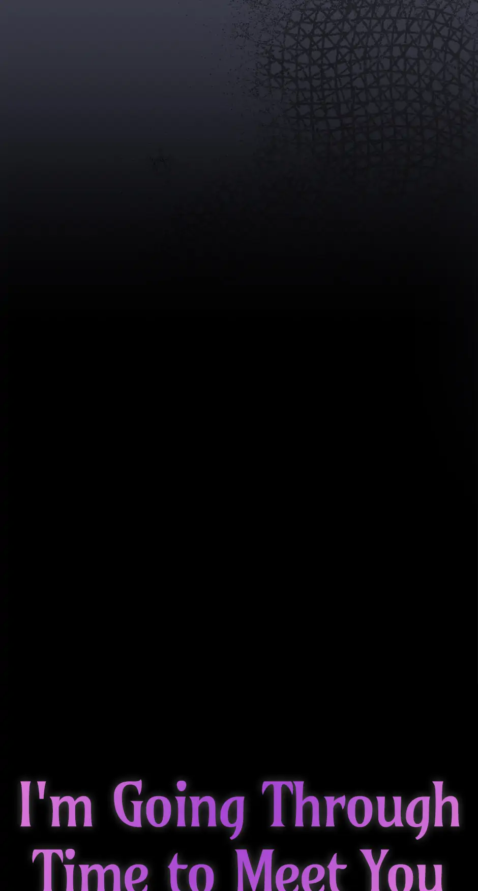 I’m Going To Meet You Beyond Time Chapter 20 243 ch 20 29