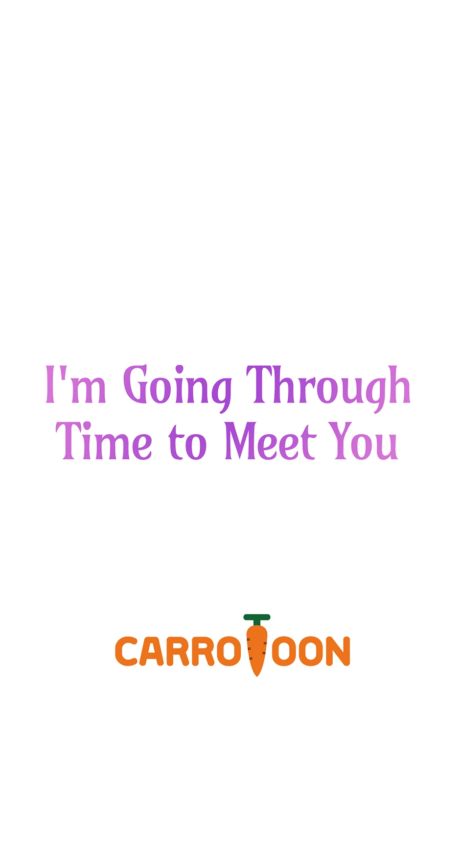 I’m Going To Meet You Beyond Time Chapter 26 287 ch 26 70