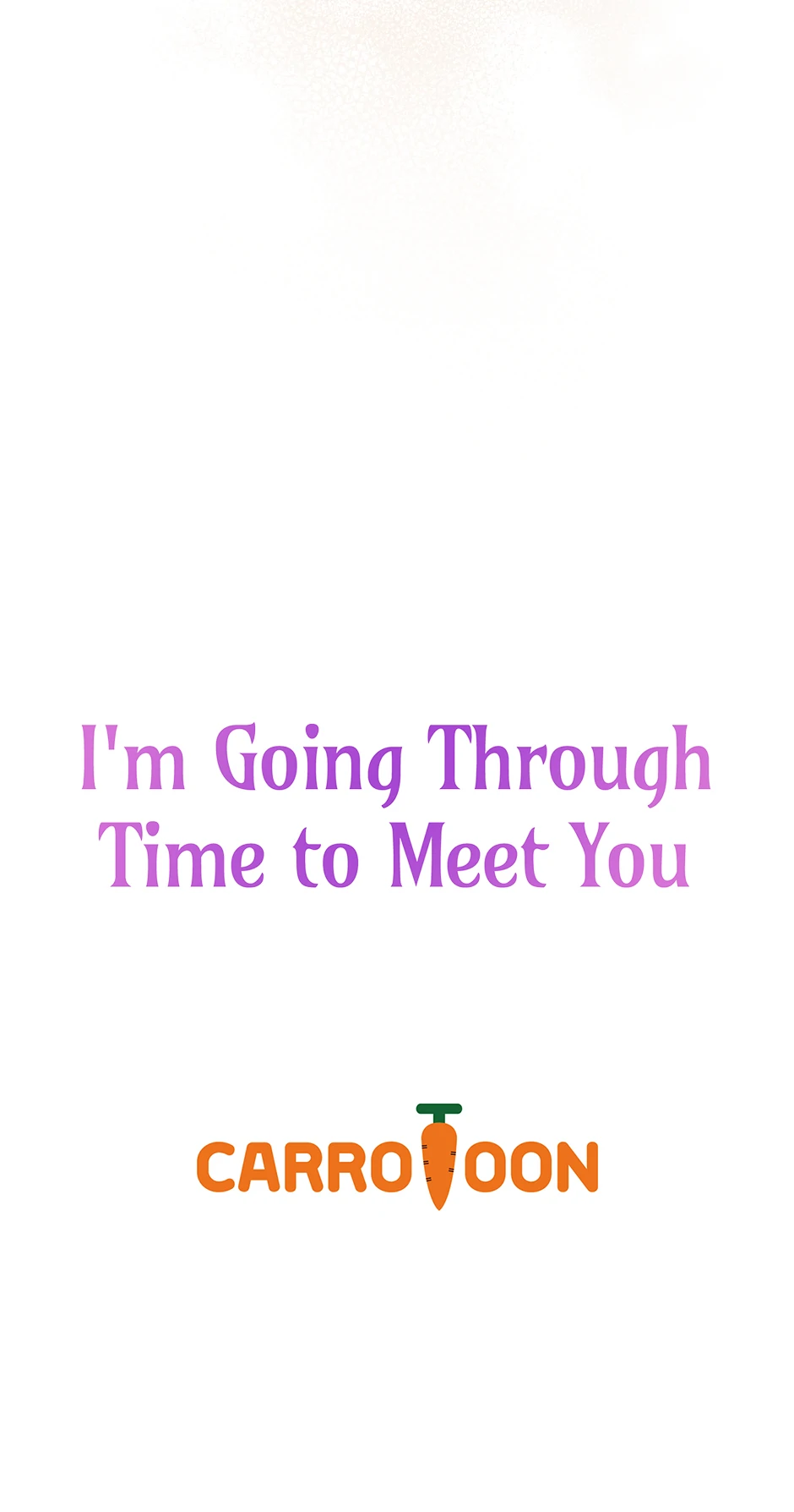 I’m Going To Meet You Beyond Time Chapter 29 311 ch 29 76