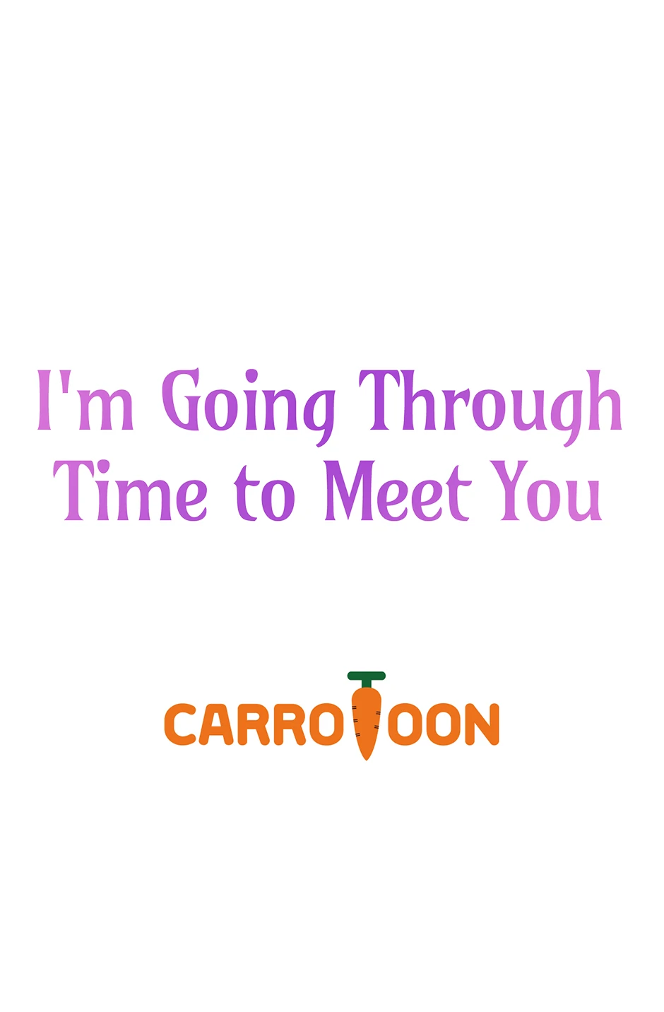 I’m Going To Meet You Beyond Time Chapter 37 267 ch 37 65