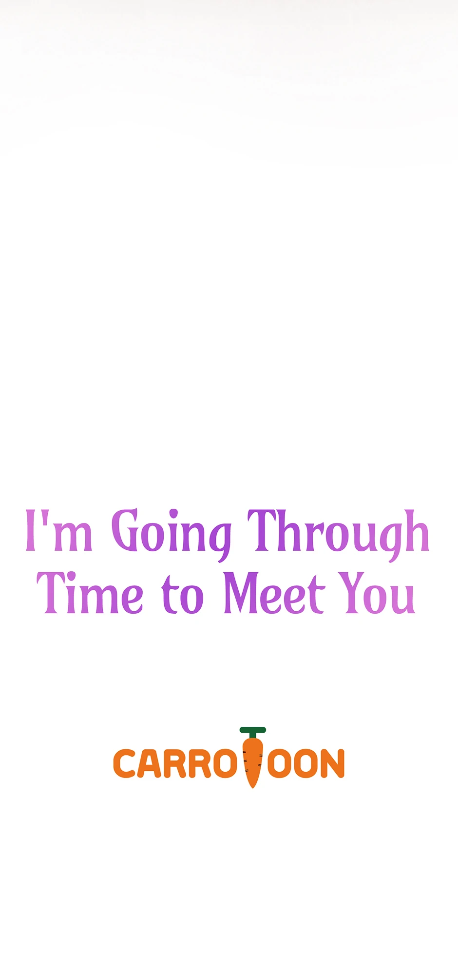 I’m Going To Meet You Beyond Time Chapter 40 275 ch 40 67