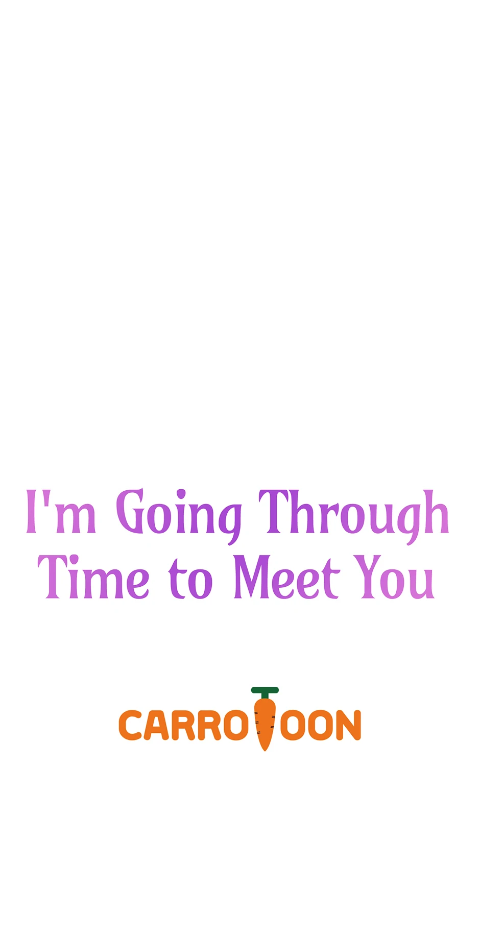 I’m Going To Meet You Beyond Time Chapter 5 319 ch 5 78