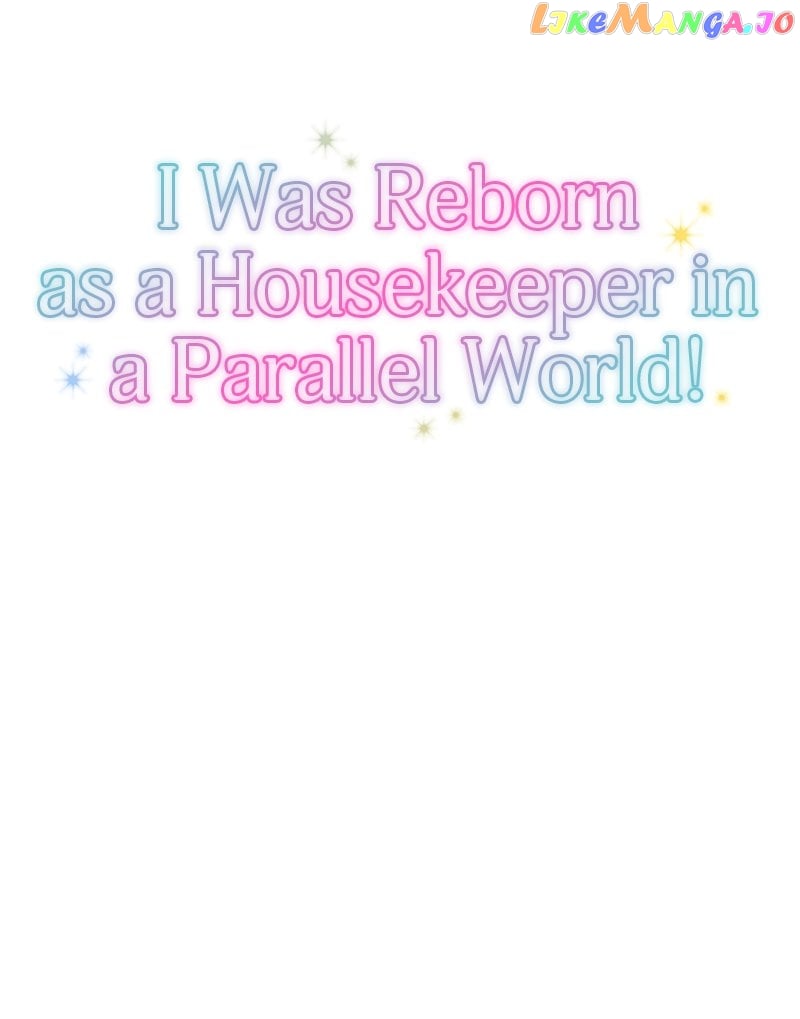 I was Reborn as a Housekeeper in a Parallel World! Chapter 140 146 pic 007