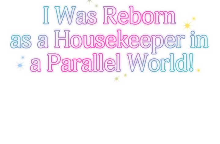 I was Reborn as a Housekeeper in a Parallel World! Chapter 185 333 ch 183 5