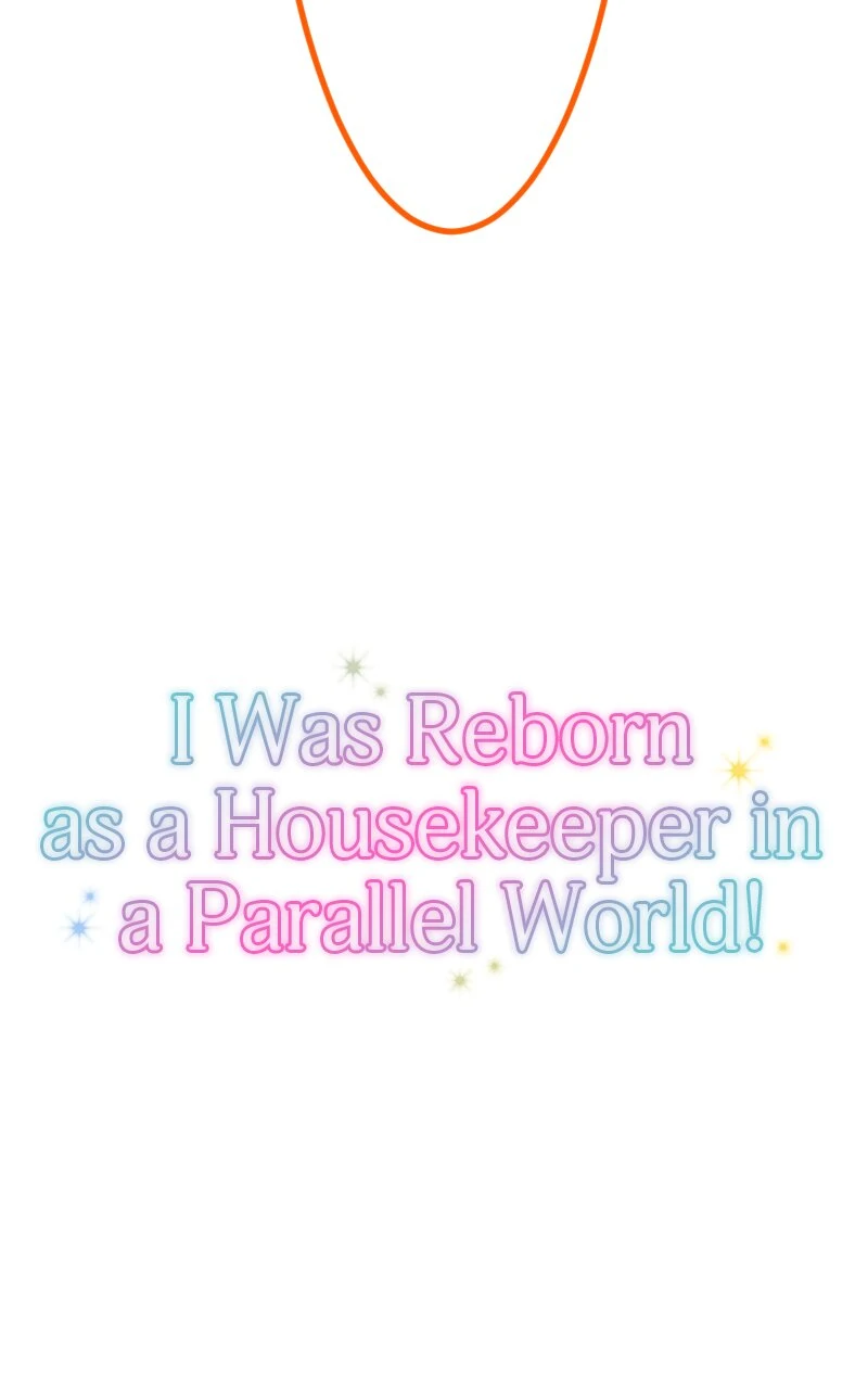 I was Reborn as a Housekeeper in a Parallel World! Chapter 208 178 12