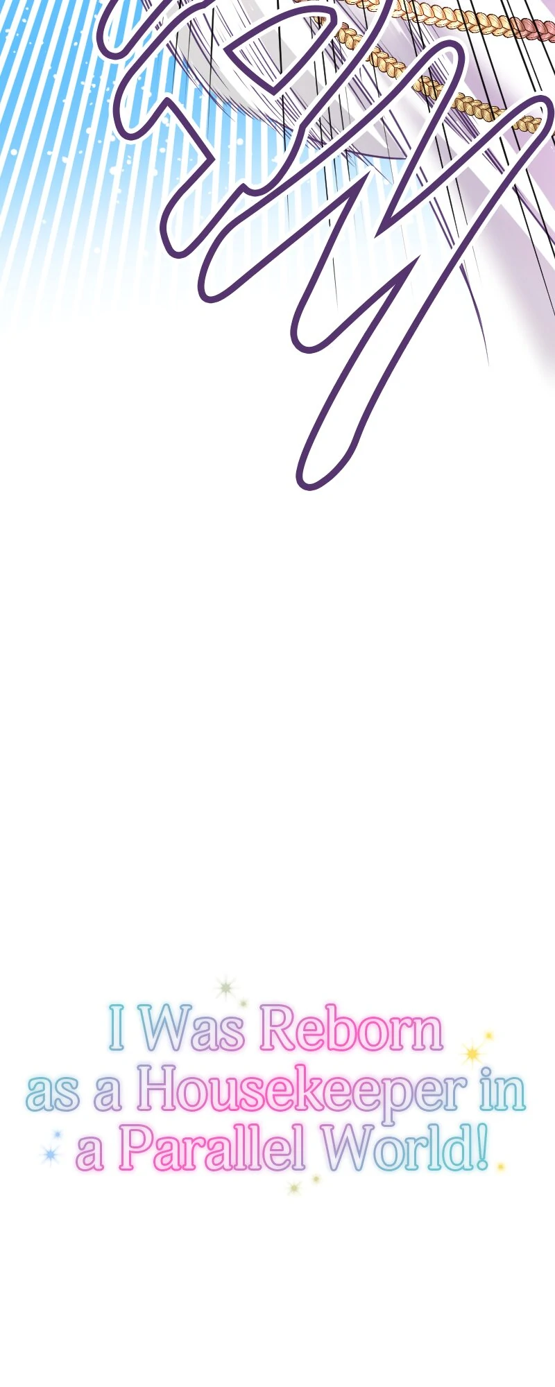 I was Reborn as a Housekeeper in a Parallel World! Chapter 227 210 ch 227 17