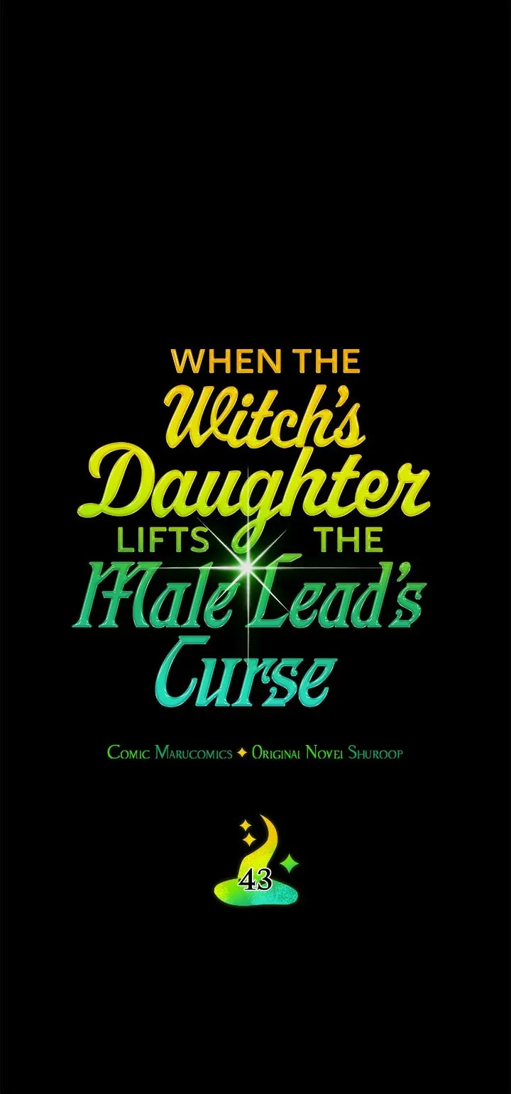 When the Witch’s Daughter Lifts the Male Lead’s Curse Chapter 43 133 ch 42 12