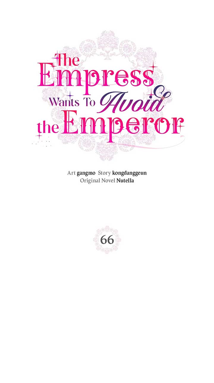 The Empress Wants To Avoid the Emperor Chapter 66 365 ch 66 76