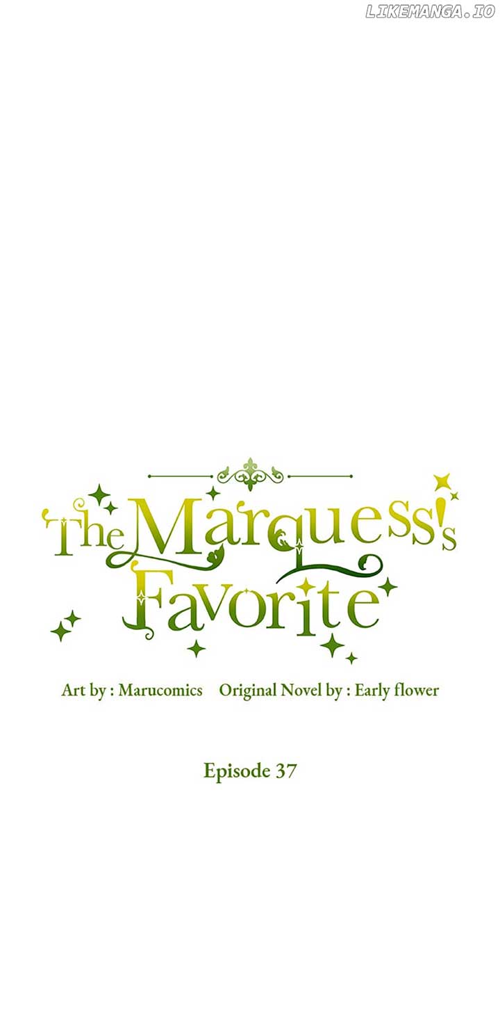 The Marquis Is Only Kind to Her Chapter 37 211 chap 42 24
