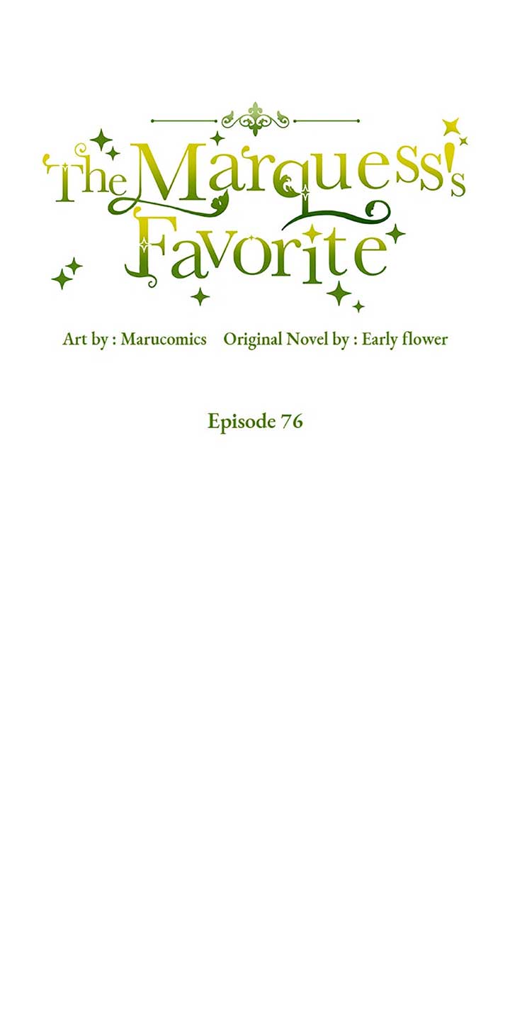 The Marquis Is Only Kind to Her Chapter 76 255 26