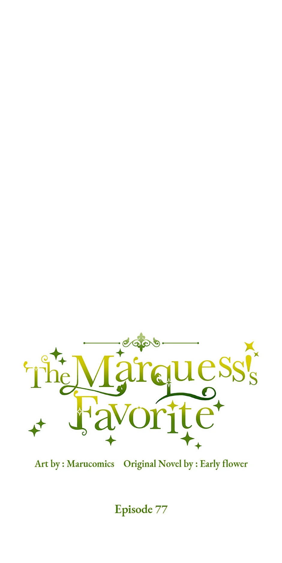 The Marquis Is Only Kind to Her Chapter 77 277 36