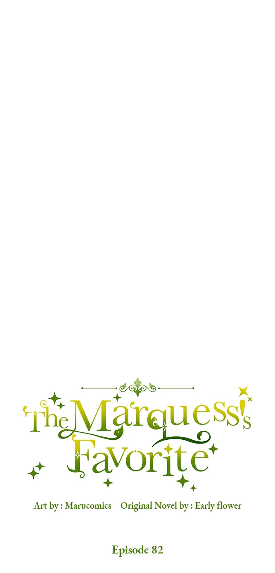 The Marquis Is Only Kind to Her Chapter 82 242 19