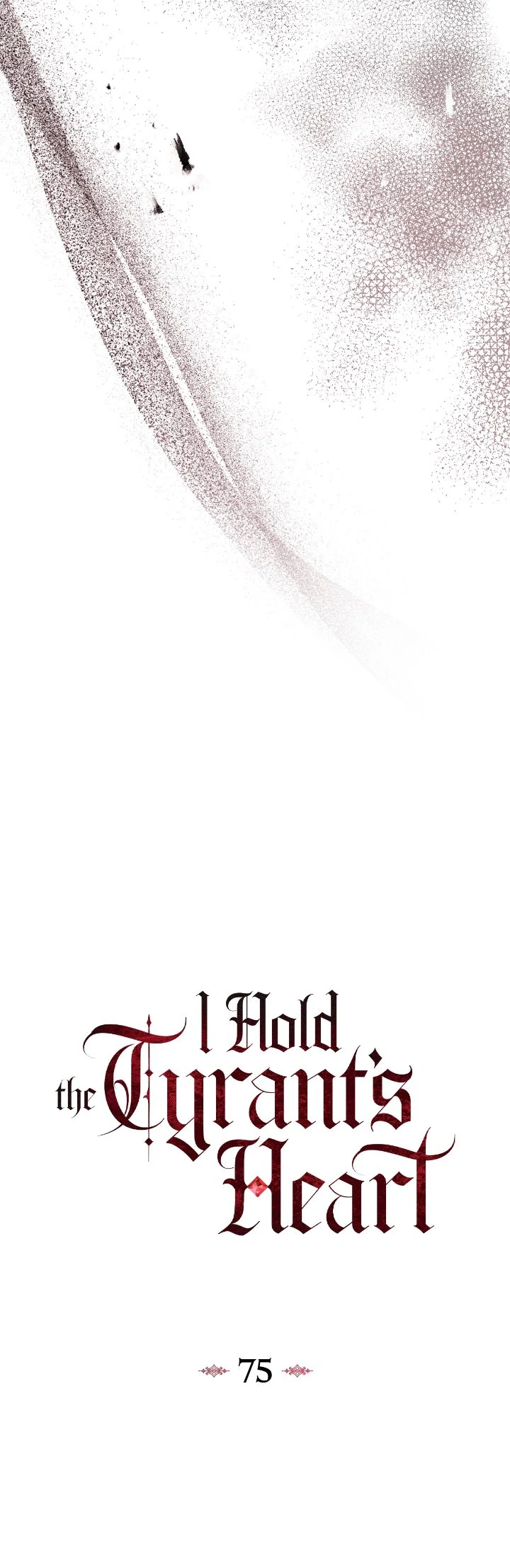 I Captured The Tyrant’s Heart Chapter 75 197 ch 75 16