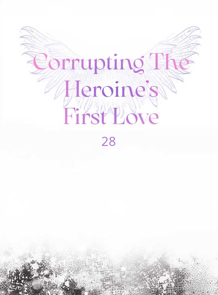 Corrupting the Heroine’s First Love Chapter 28 265 27