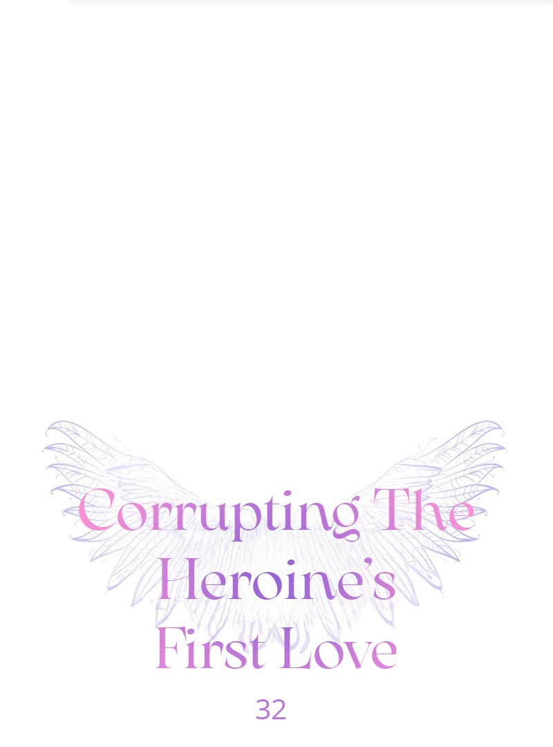 Corrupting the Heroine’s First Love Chapter 32 302 01