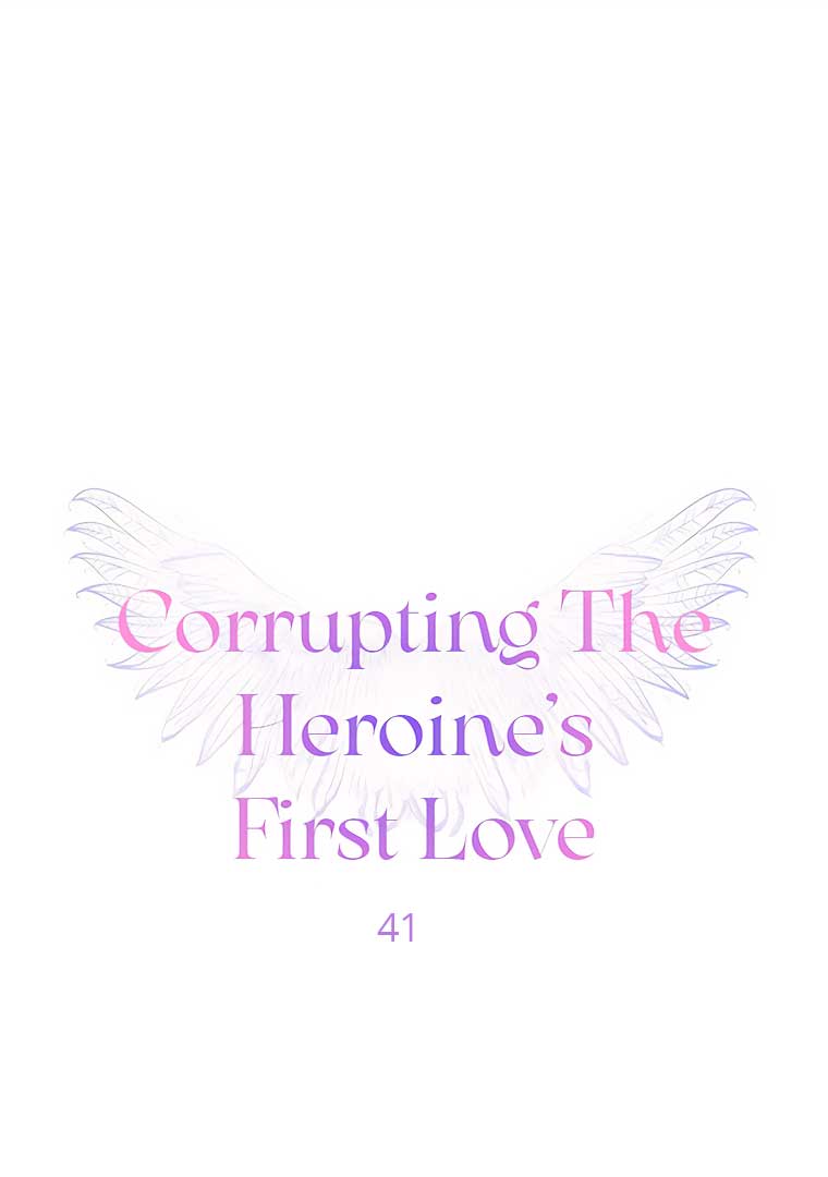 Corrupting the Heroine’s First Love Chapter 41 281 01