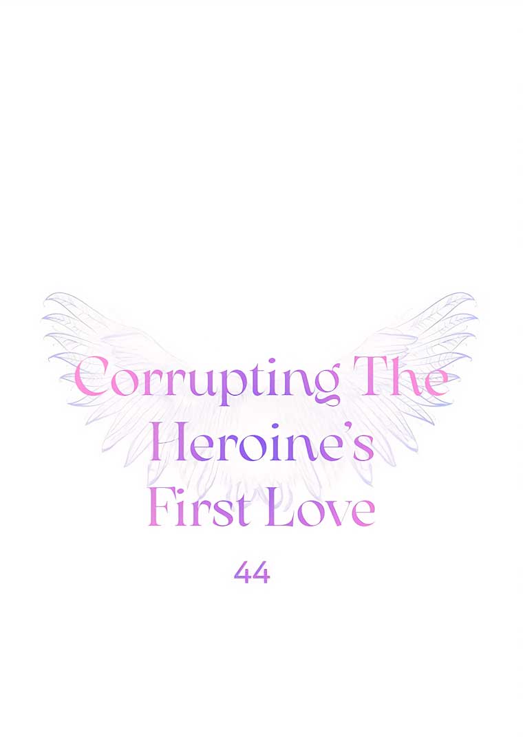 Corrupting the Heroine’s First Love Chapter 44 242 01