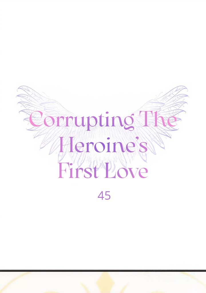 Corrupting the Heroine’s First Love Chapter 45 260 01