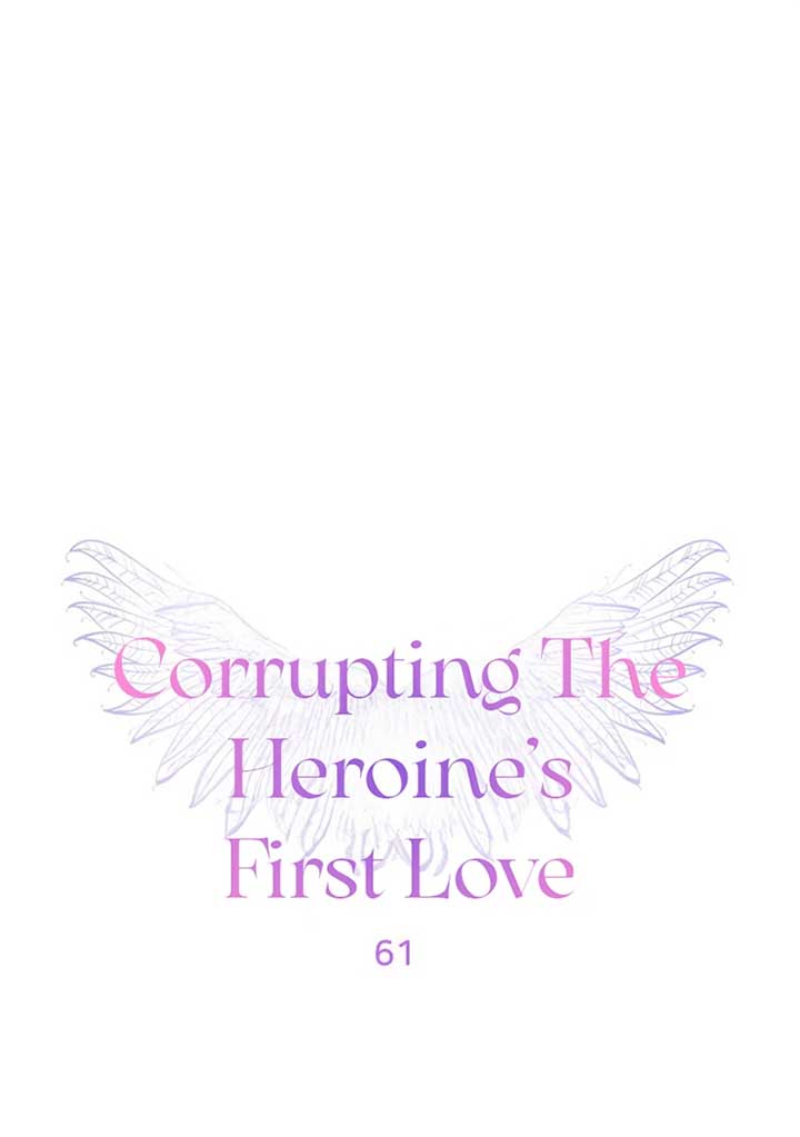 Corrupting the Heroine’s First Love Chapter 61 305 01