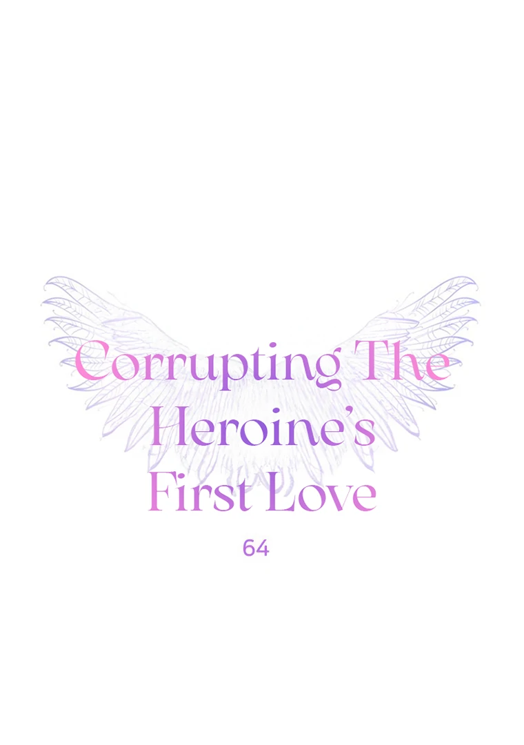 Corrupting the Heroine’s First Love Chapter 64 314 001