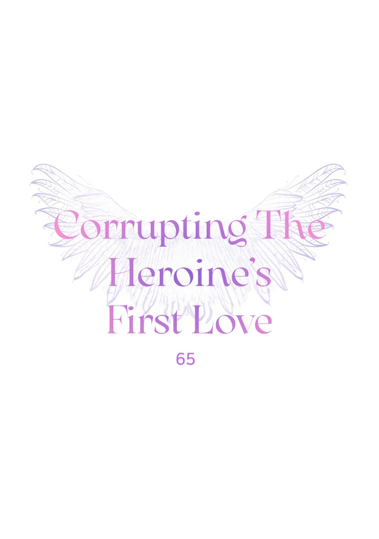 Corrupting the Heroine’s First Love Chapter 65 308 001