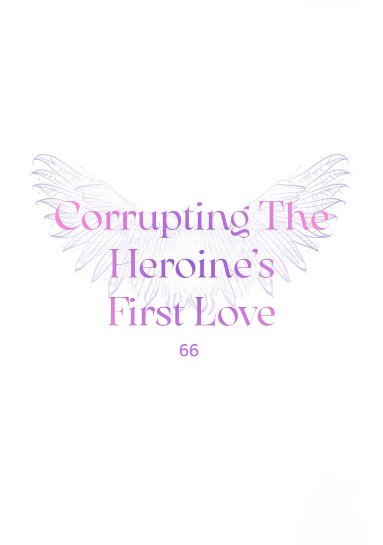 Corrupting the Heroine’s First Love Chapter 66 282 ch 66 14
