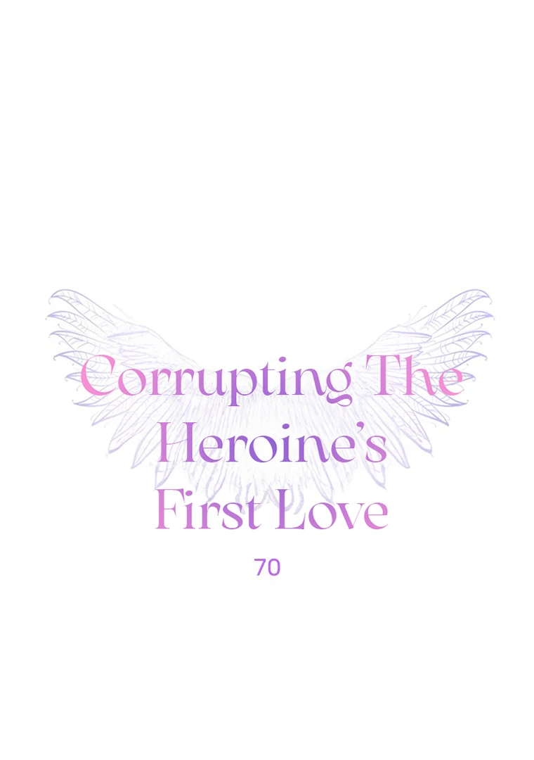Corrupting the Heroine’s First Love Chapter 70 314 001