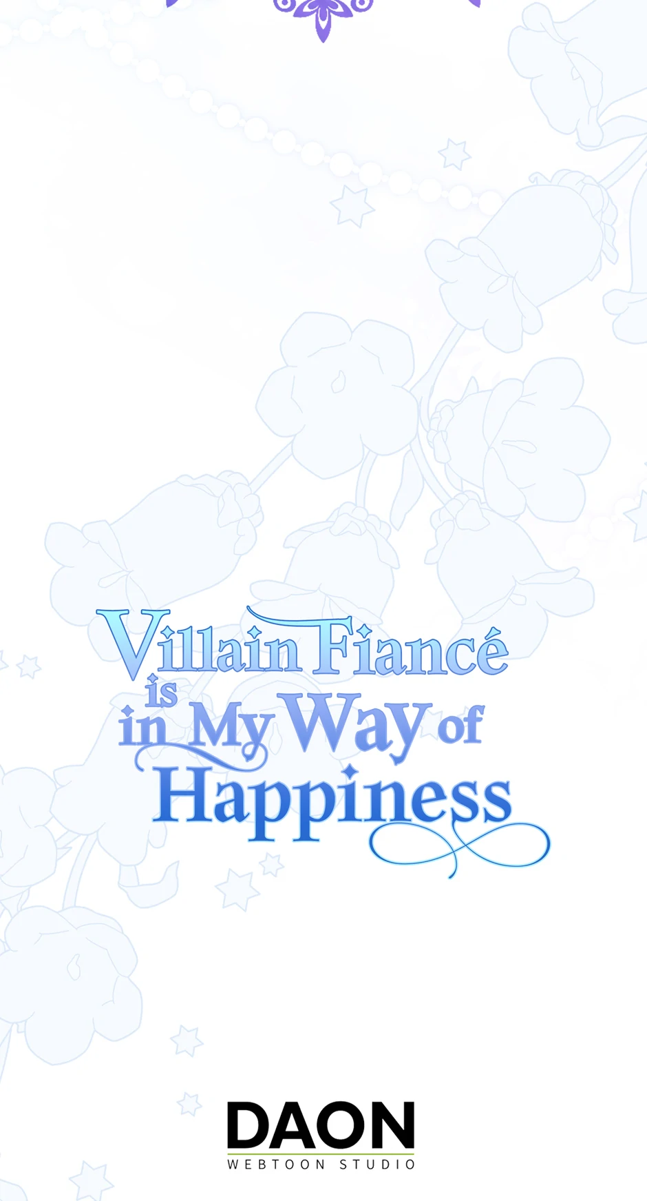 My Villain Fiancé is Interfering With My Flowery Path Chapter 48 327 ch 48 80