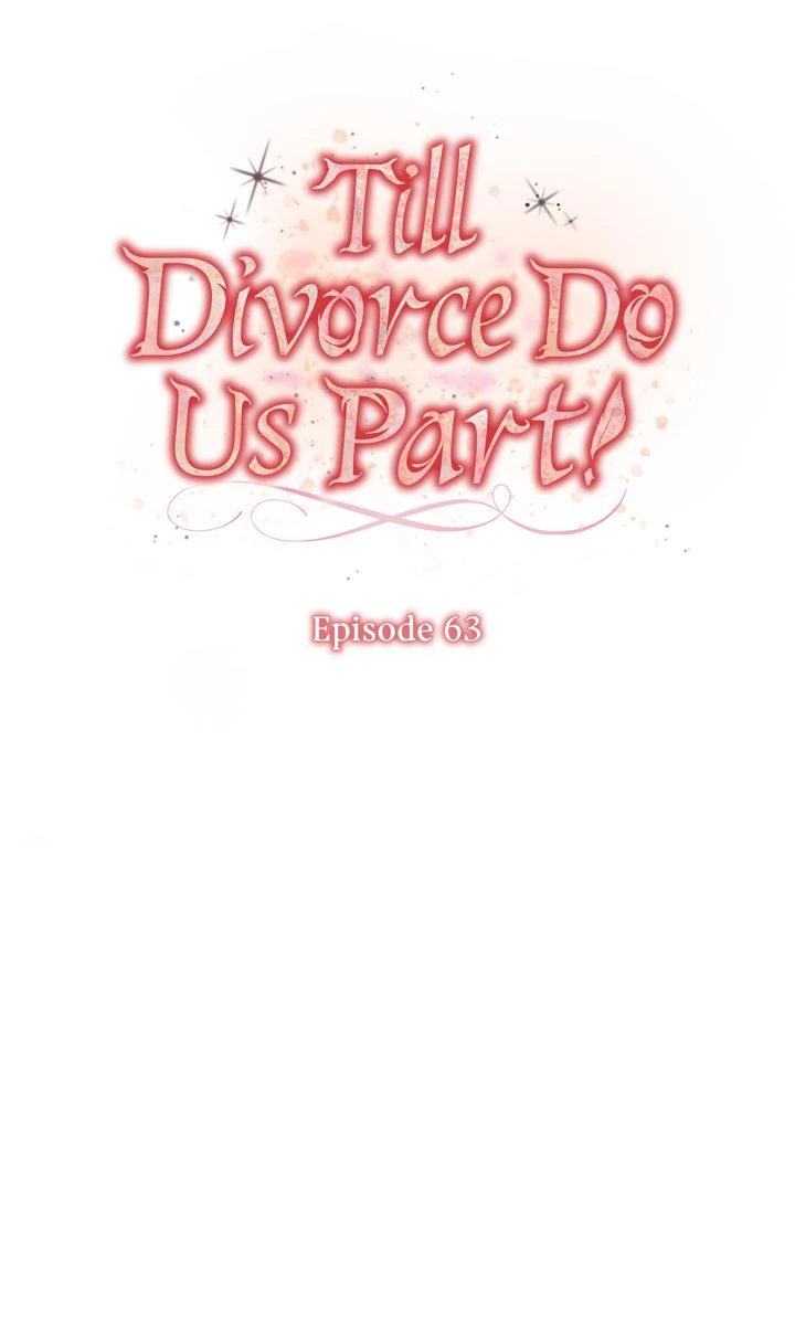 Till Divorce Do Us Part! Chapter 63 281 ch 63 10