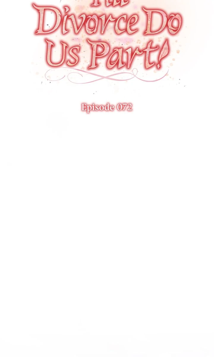 Till Divorce Do Us Part! Chapter 72 293 ch 72 31
