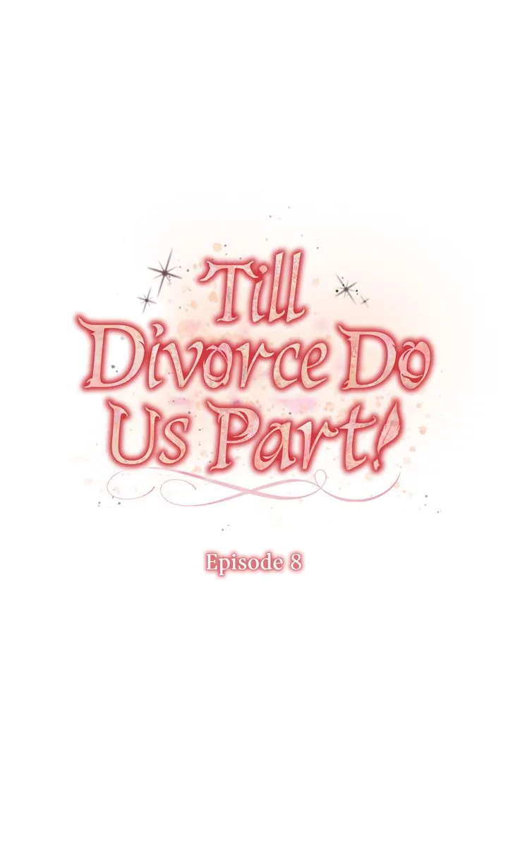 Till Divorce Do Us Part! Chapter 8 263 19