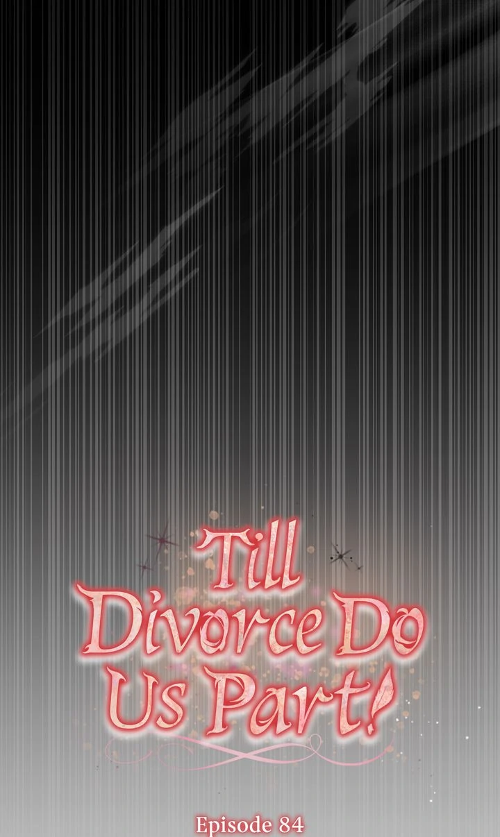 Till Divorce Do Us Part! Chapter 84 306 ch 84 38