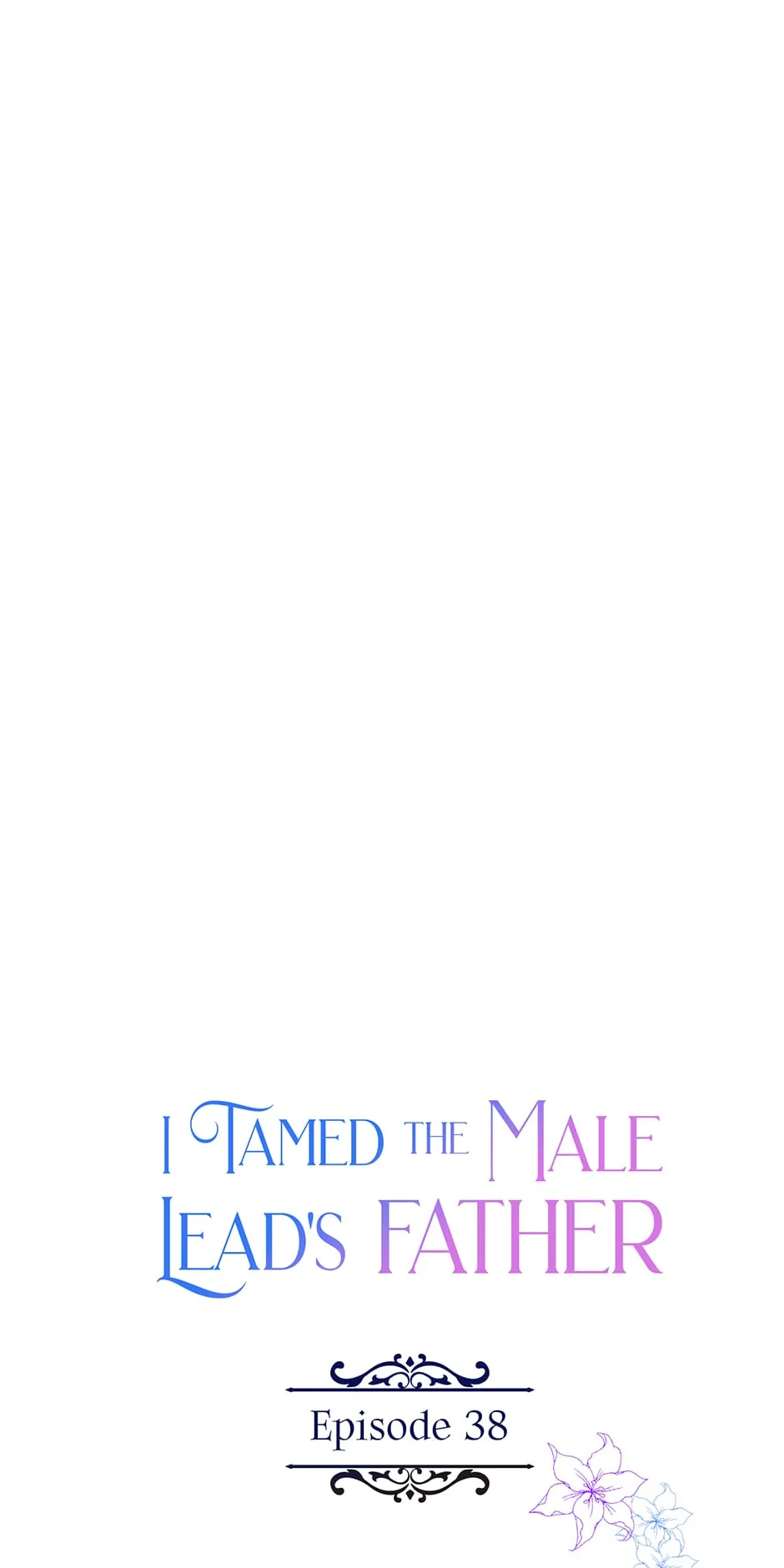 I Tamed the Male Lead’s Father Chapter 38 200 13