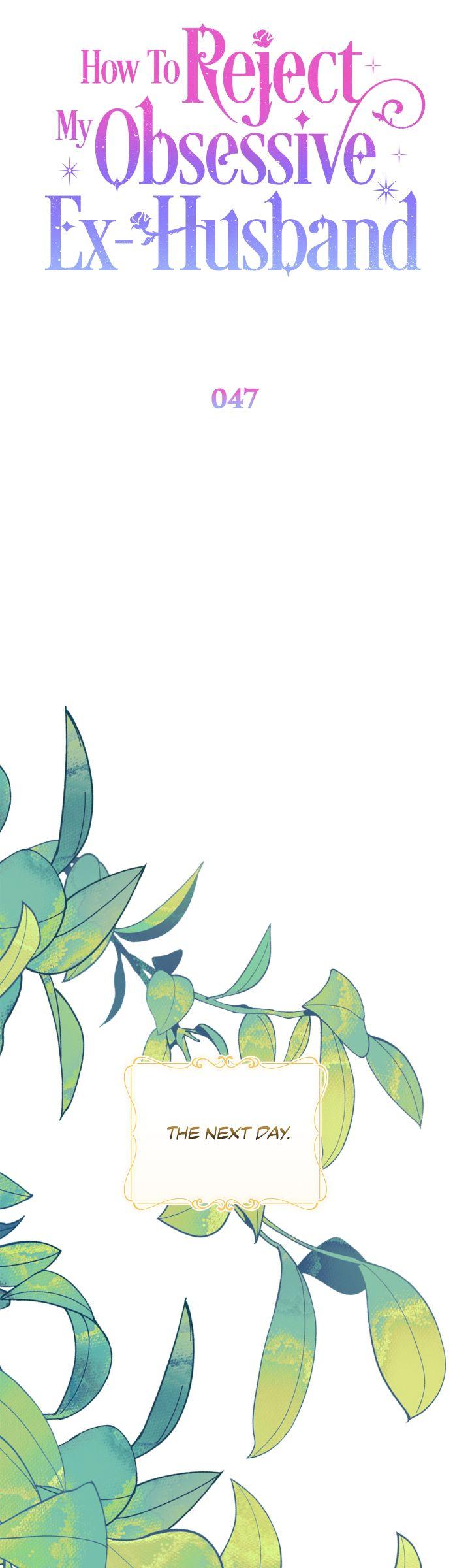 How To Reject My Obsessive Ex-Husband Chapter 47 293 ch 47 52