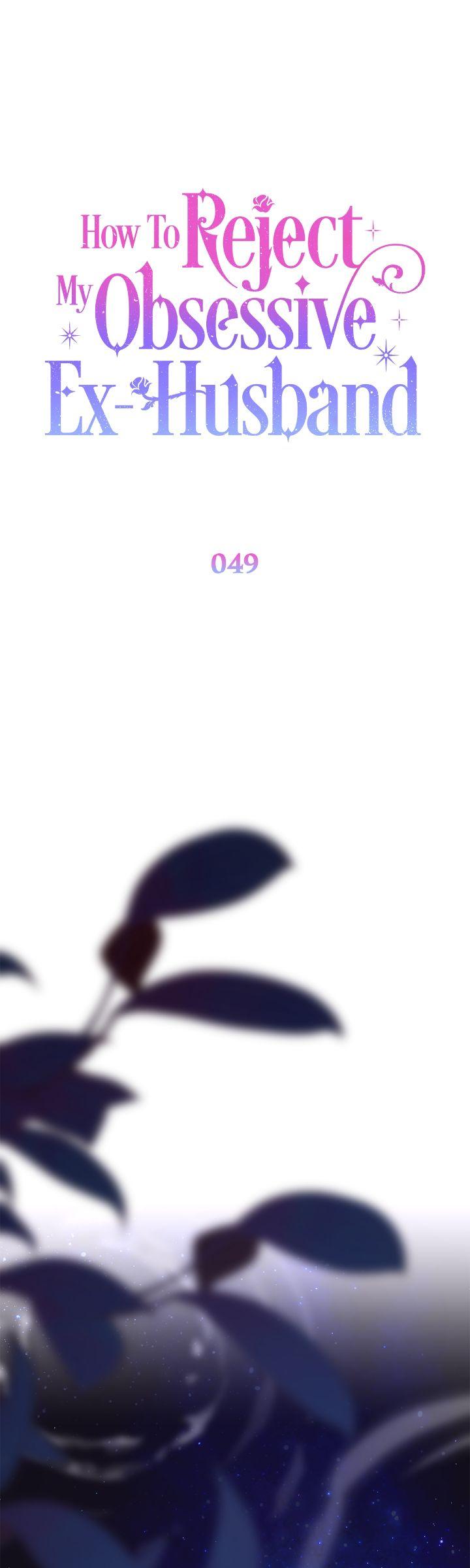 How To Reject My Obsessive Ex-Husband Chapter 49 287 51