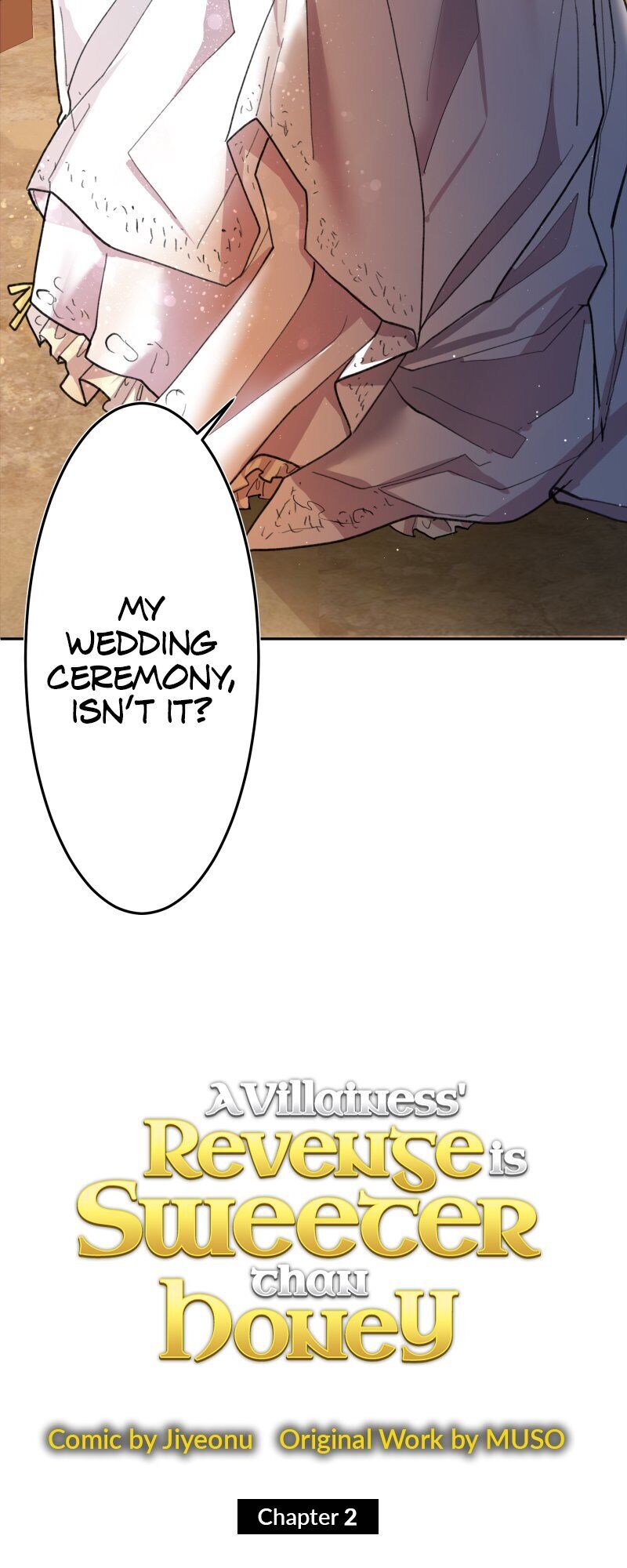 A Villainess’ Revenge Is Sweeter Than Honey Chapter 2 147 7