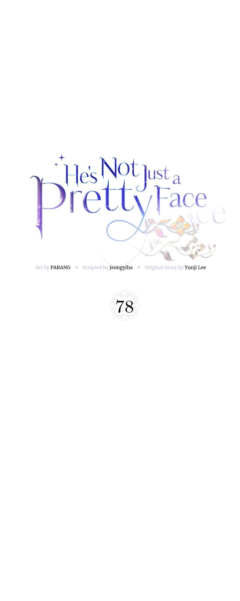 He’s Not Just a Pretty Face Chapter 78 161 13
