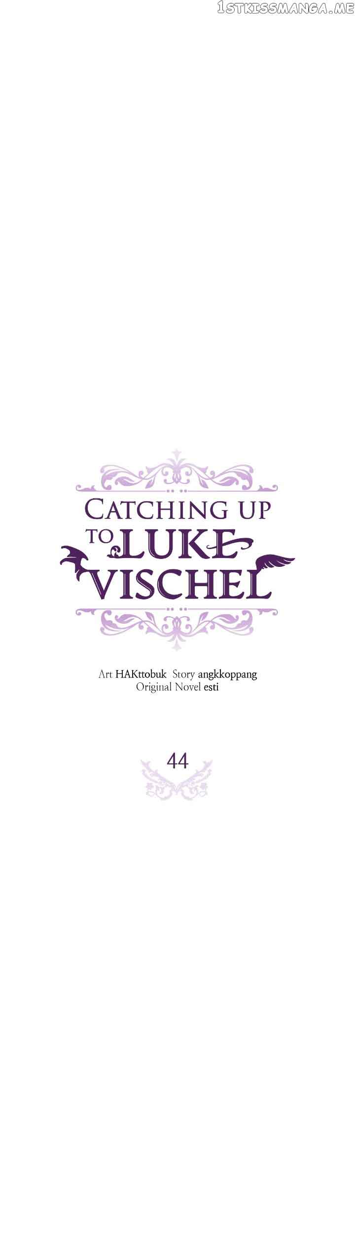 Catching Up With Luke Bischel Chapter 44 118 15