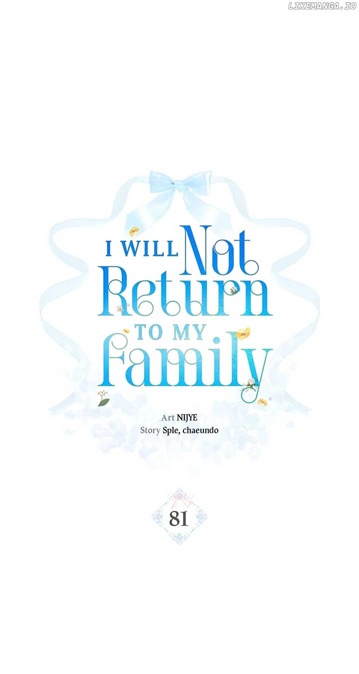 I Won’t Go Back to My Family Who Abandoned Me Chapter 81 284 ch 81 1