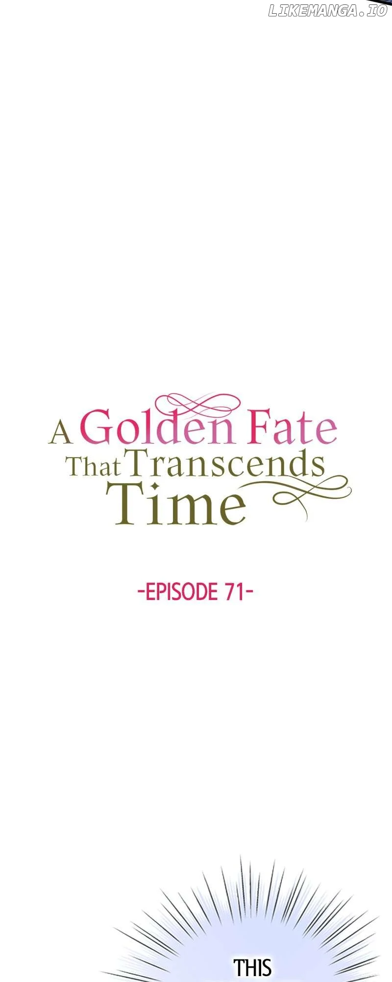 A Golden Fate That Transcends Time Chapter 71 300 ch 71 26