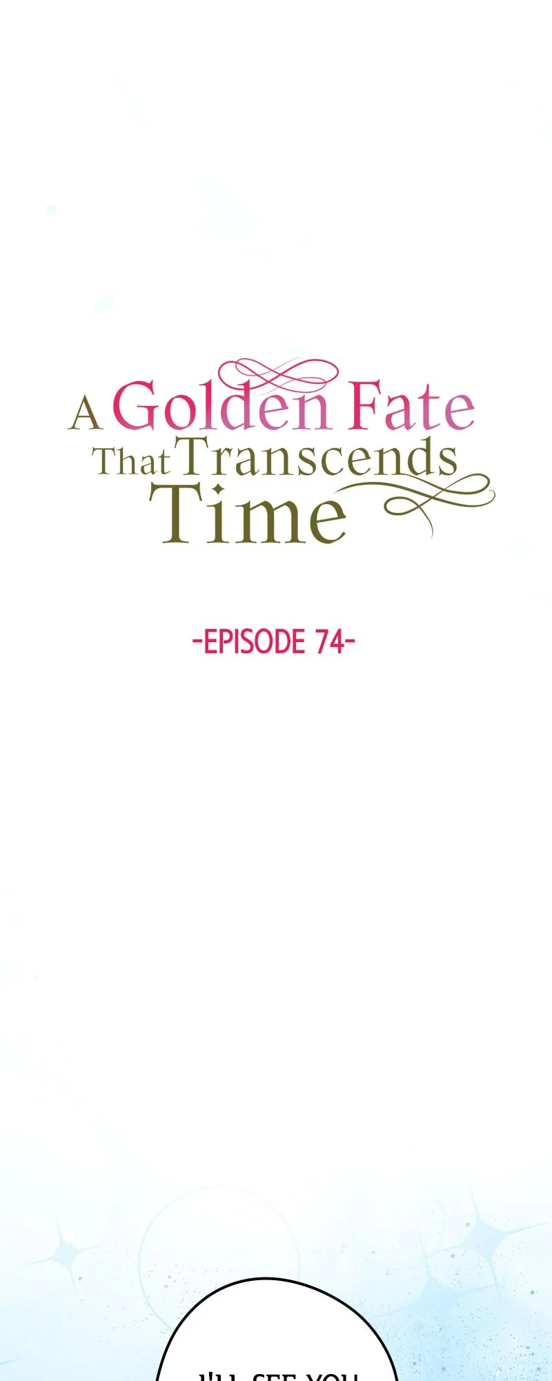 A Golden Fate That Transcends Time Chapter 74 273 ch 74 26