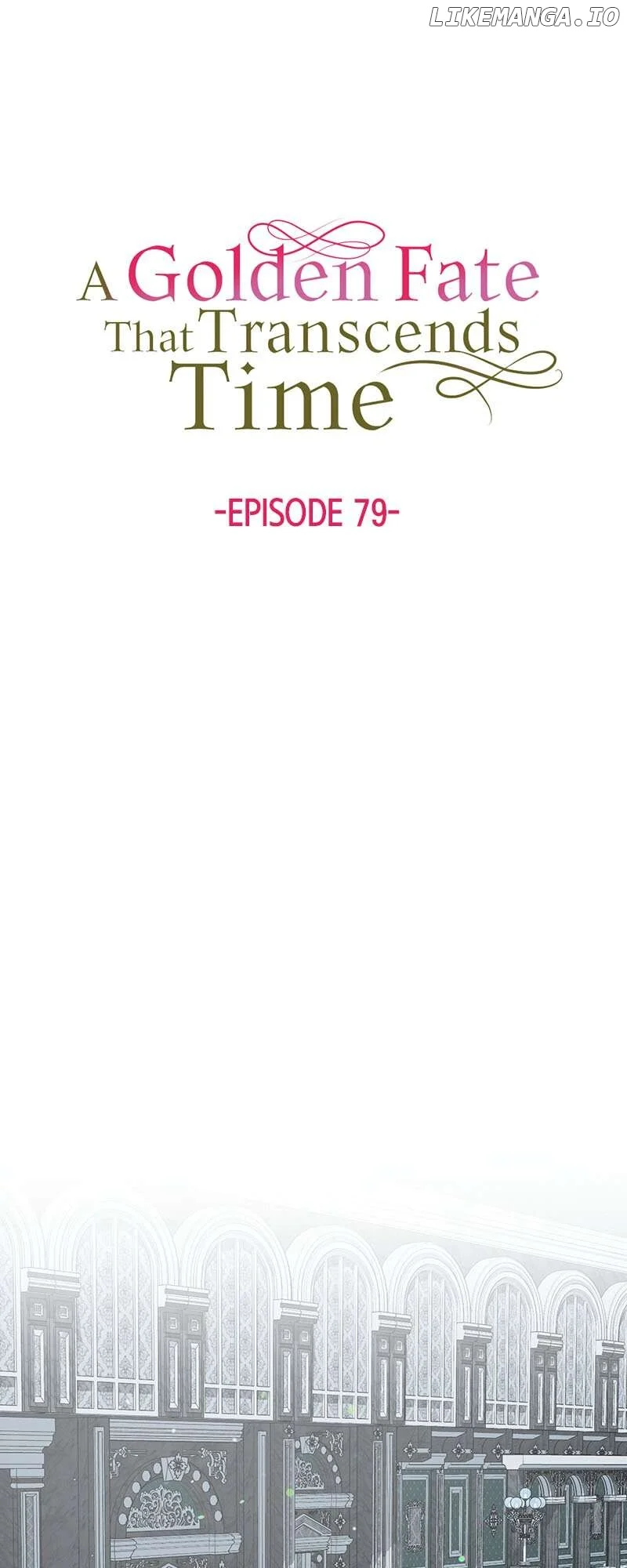 A Golden Fate That Transcends Time Chapter 79 245 ch 79 16