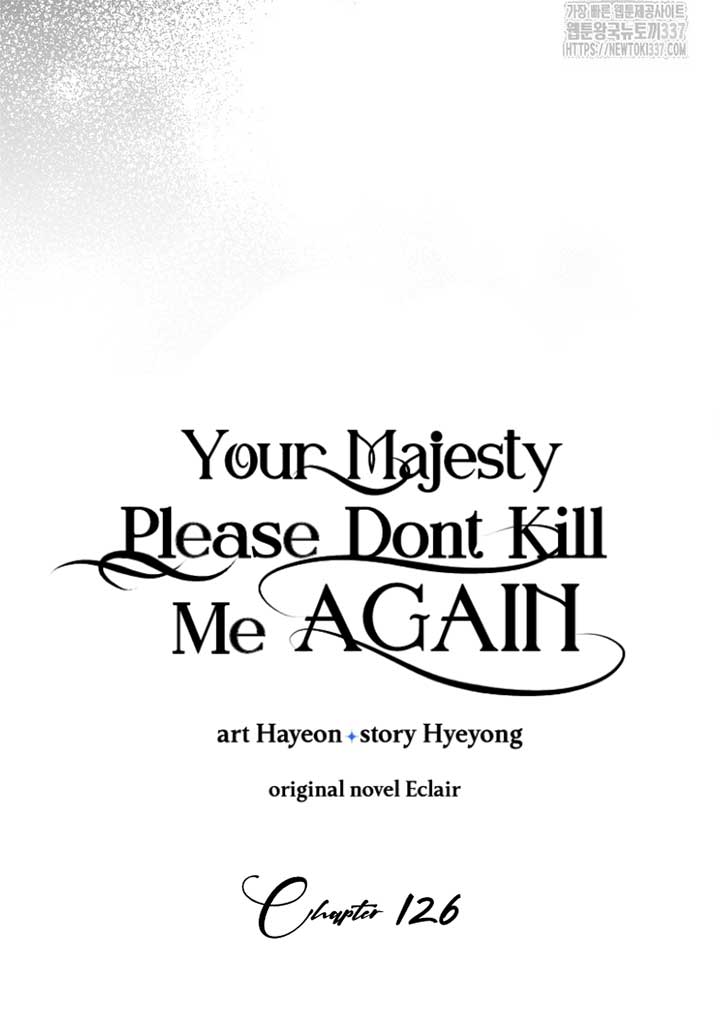 Your Majesty, Please Don’t Kill Me Again Chapter 126 313 11