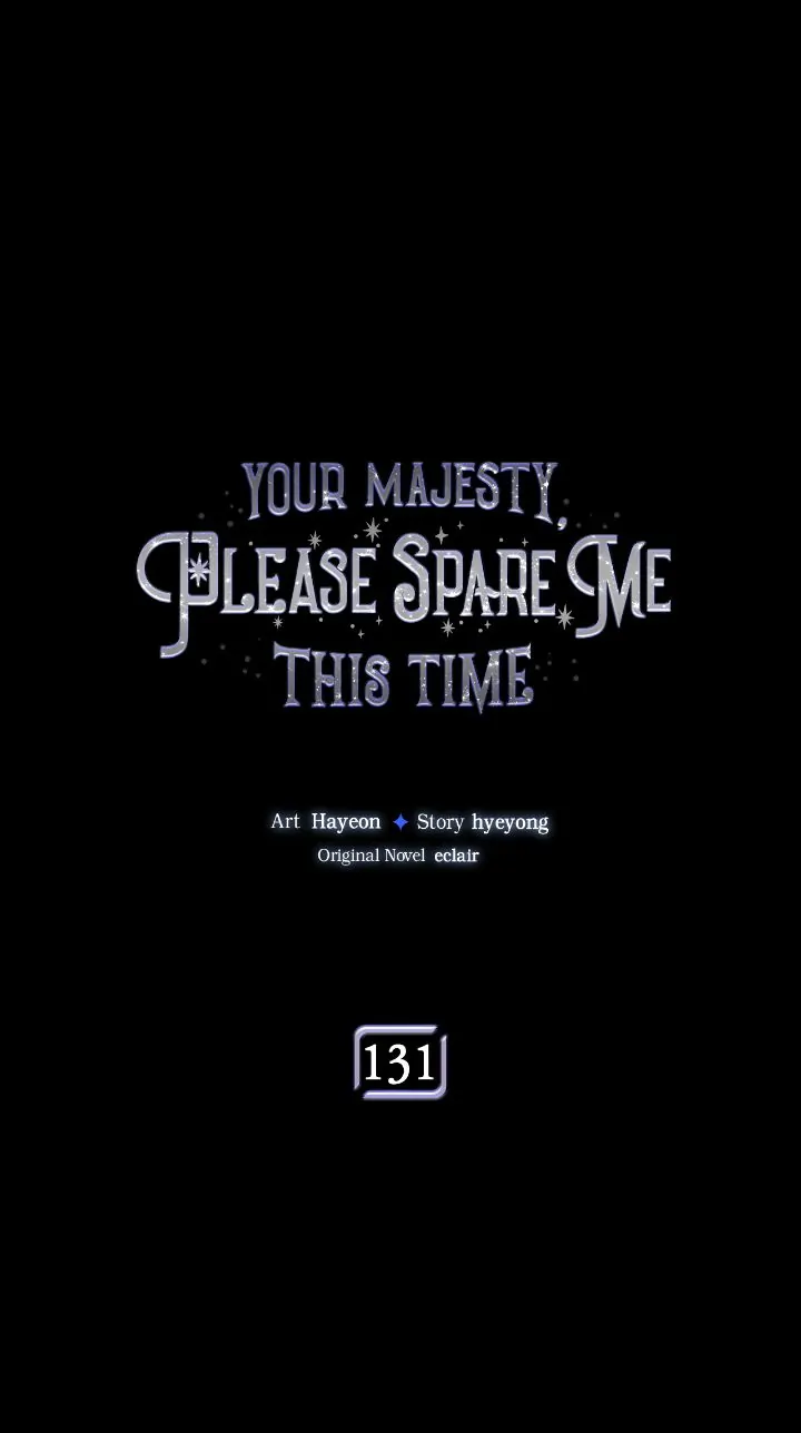 Your Majesty, Please Don’t Kill Me Again Chapter 131 140 01