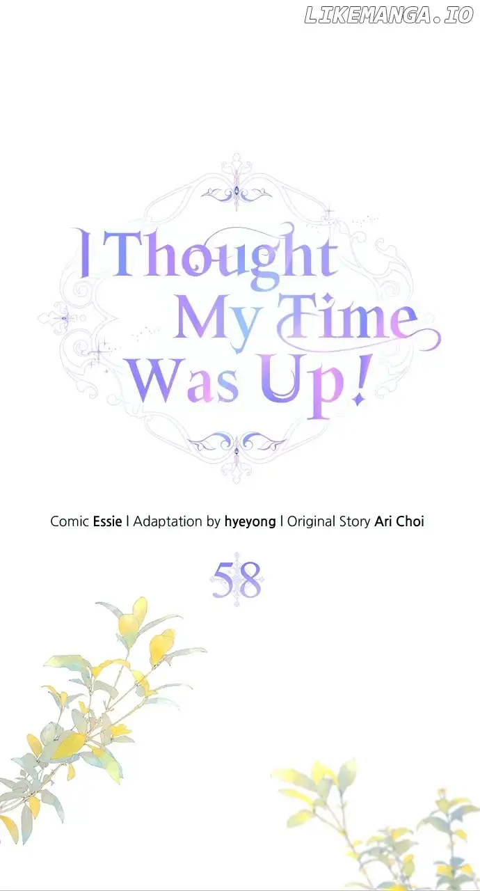 I Thought I Didn’t Have Long To Live! Chapter 58 242 01