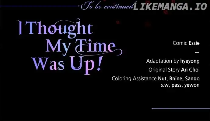 I Thought I Didn’t Have Long To Live! Chapter 58 319 78