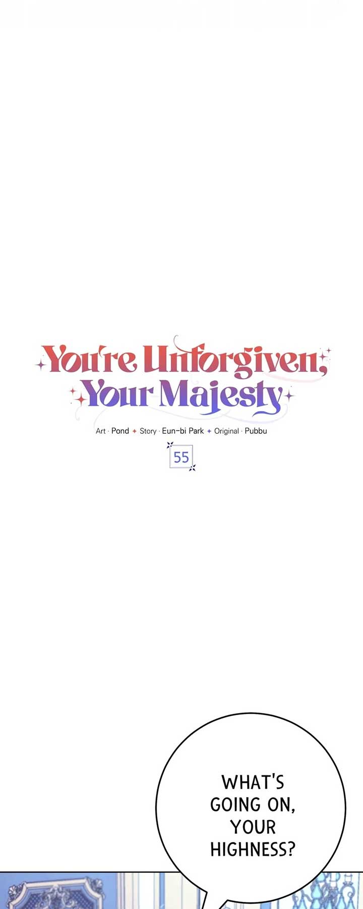 You’re Unforgiven, Your Majesty Chapter 55 238 03